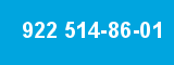 922 514-86-01